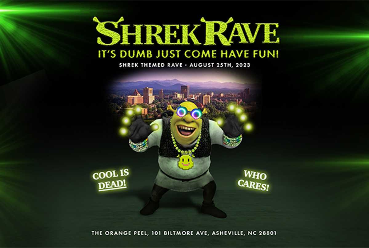 SHREK RAVE