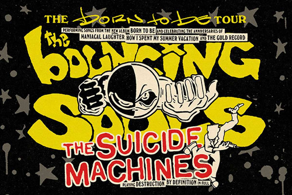 THE BOUNCING SOULS ‘Born To Be Tour’ with The Suicide Machines