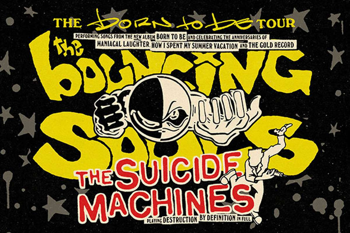THE BOUNCING SOULS ‘Born To Be Tour’ with The Suicide Machines